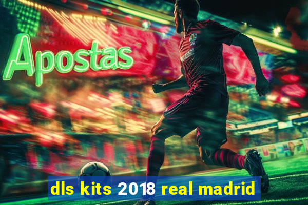 dls kits 2018 real madrid